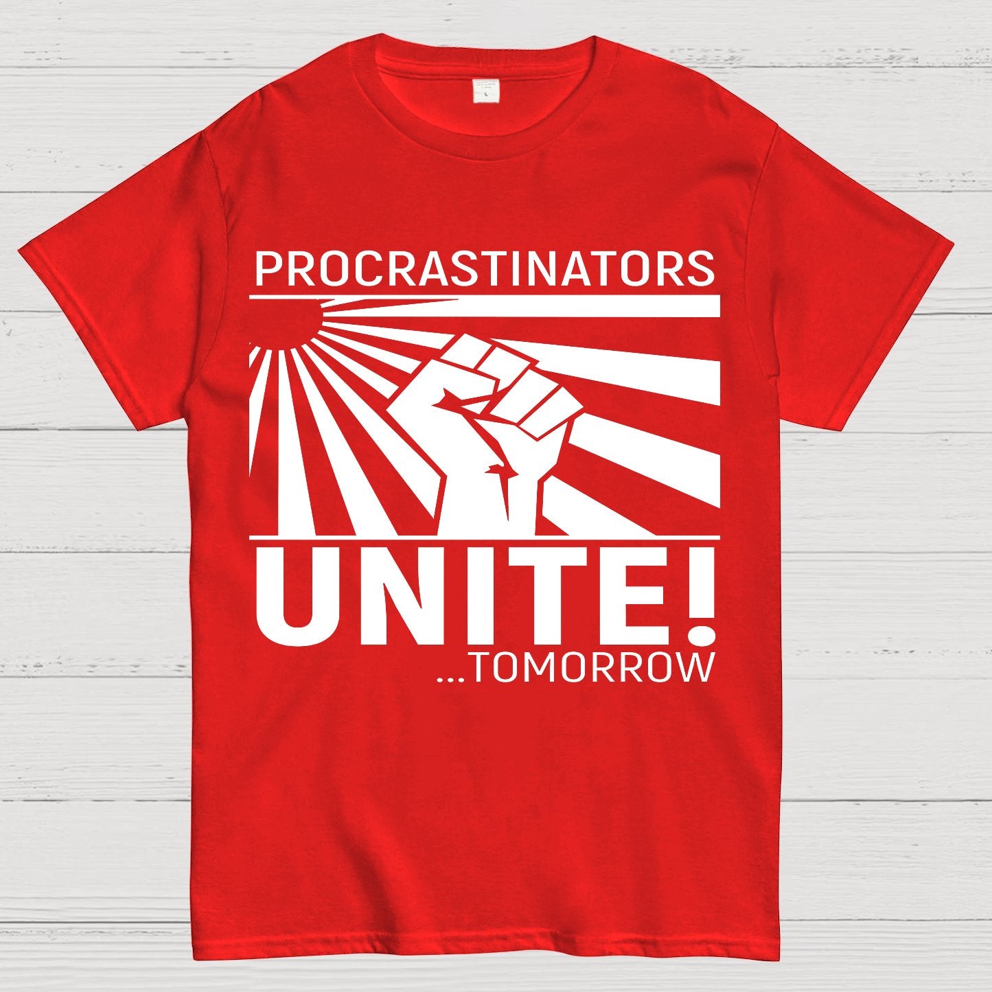 Procrastinators Unite Wall Geek T-Shirt