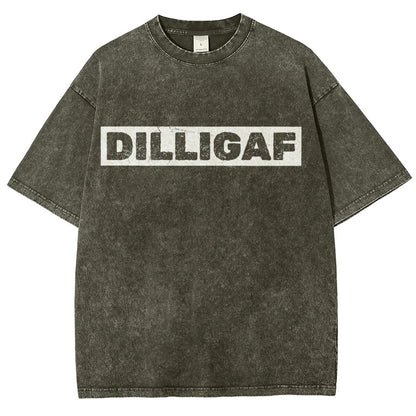 DILLIGAFF - Do I Look Like I Give A F... Vintage Distressed T-shirt