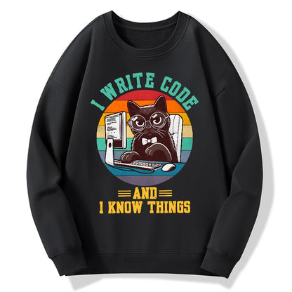 I Write Code And I Know Thing Geek Cotton Sweatshirt