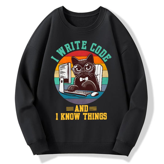 I Write Code And I Know Thing Geek Cotton Sweatshirt