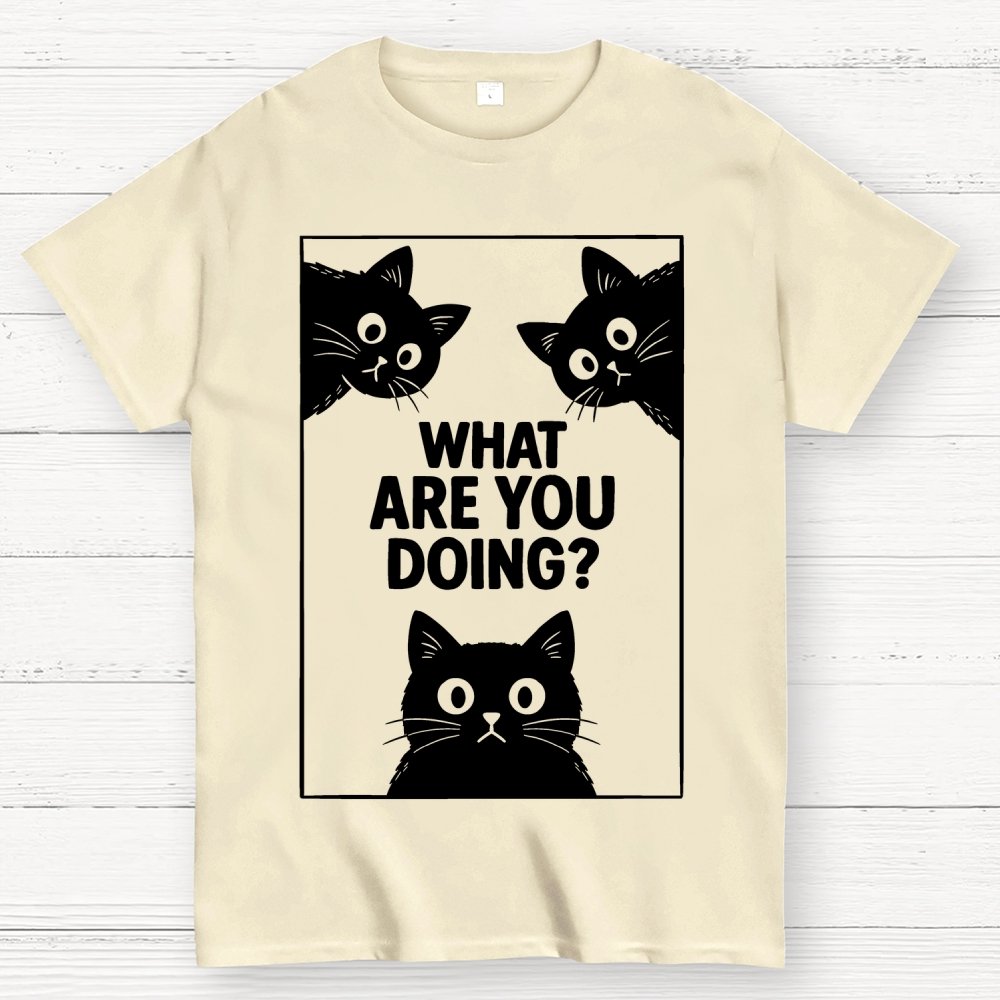 What Are You Doing? Geek T-Shirt
