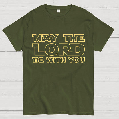 May The Lord be with you Geek T-Shirt