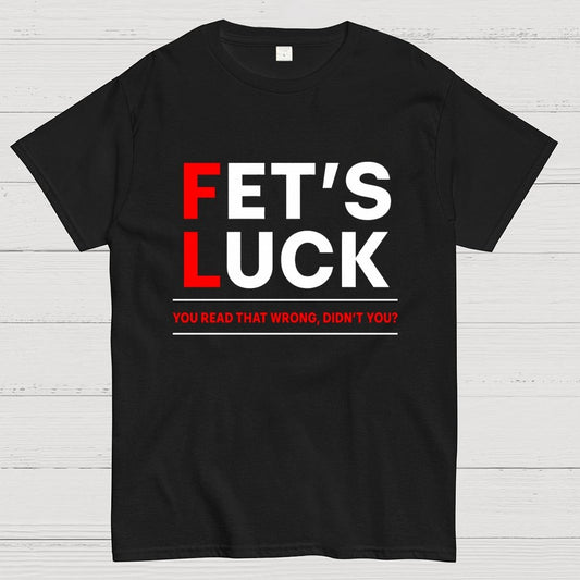 Get's Luck Geek T-Shirt