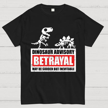 Betrayal Warning Geek T-Shirt