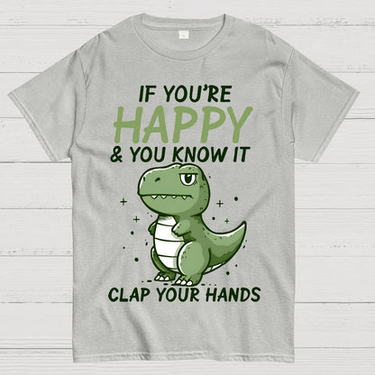 If you are happy, clap your Geek T-Shirt