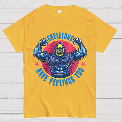 Skeletons have feeling too Geek T-Shirt