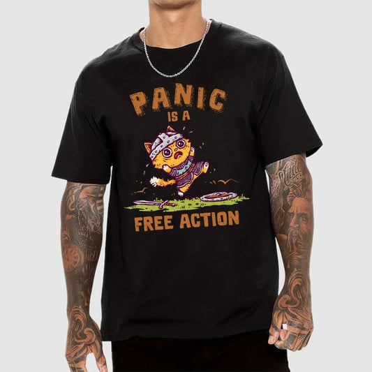 Panic Is A Free Action Geek T-Shirt