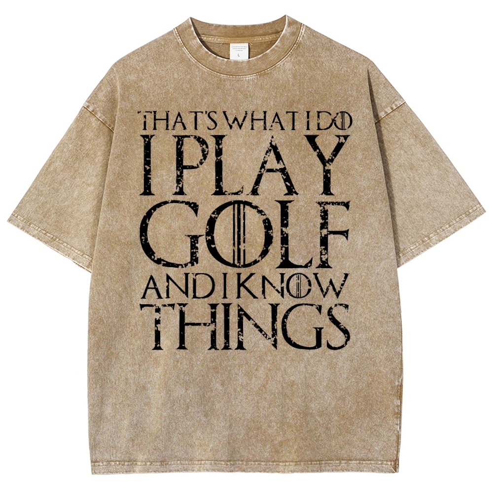 That's What I Do I Play Golf And I Know Things Vintage Distressed T-shirt
