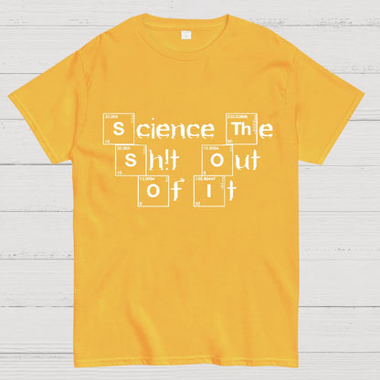 Science It Funny Geeky T-Shirt
