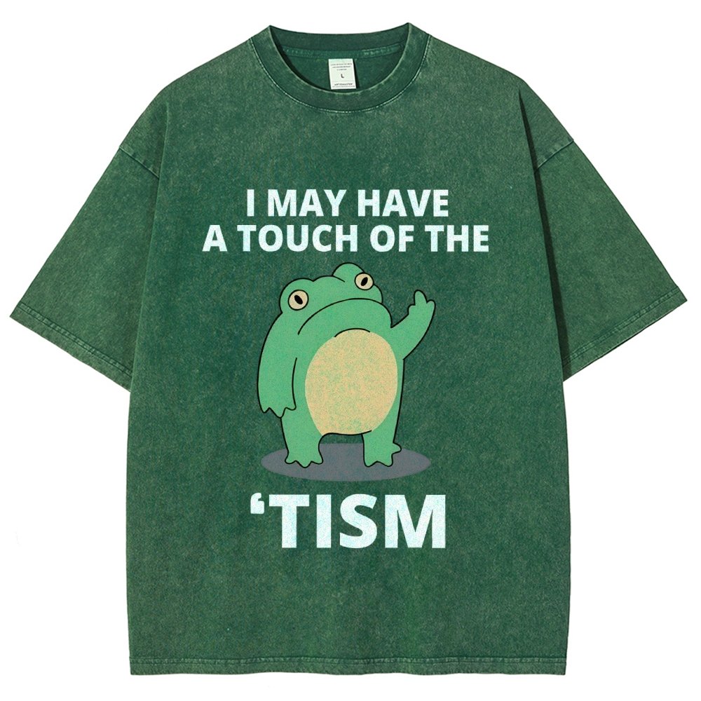 I May Have a Touch of the Tism Funny Vintage Distressed T-shirt