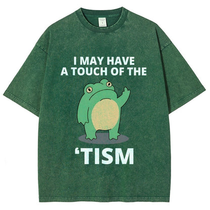 I May Have a Touch of the Tism Funny Vintage Distressed T-shirt