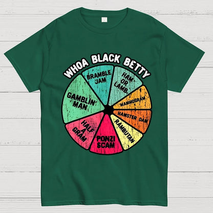 Whoa Black Betty Unisex Geek T-Shirt