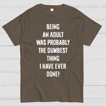 The Dumbest Thing Geek T-Shirt