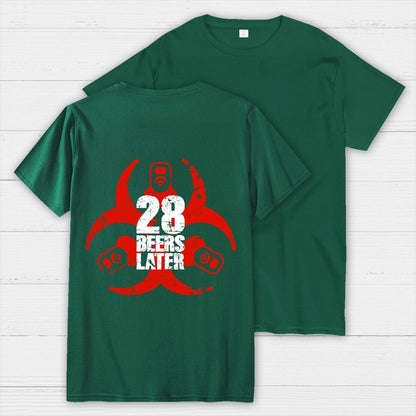 28 beers later  Back Printing Geek T-Shirt