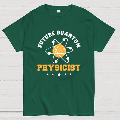 Future Quantum Physicist Geek T-Shirt