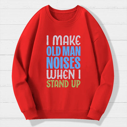 Old Man Noises Geek Cotton Sweatshirt