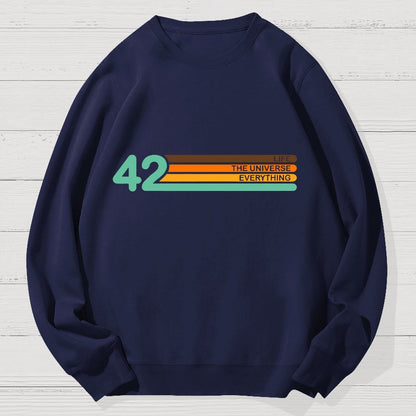 42  Life The Universe And Everything Geek Cotton Sweatshirt