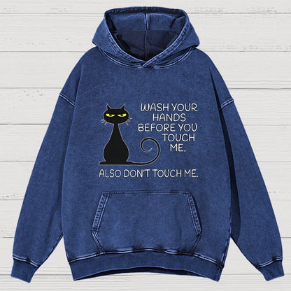 Wash Your Hands Before You Touch Me. Also Don't Vintage Distressed Hoodie