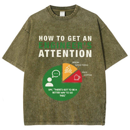 How To Get An Engineer's Attention Vintage Distressed T-shirt
