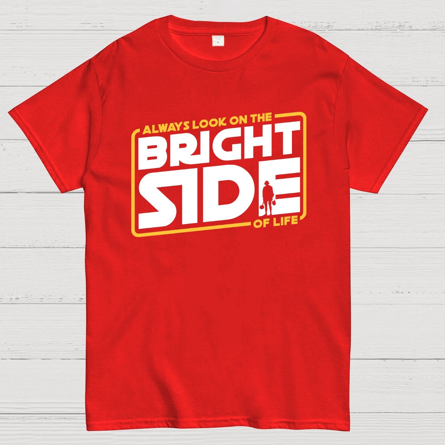 Always look on the bright side Geek T-Shirt