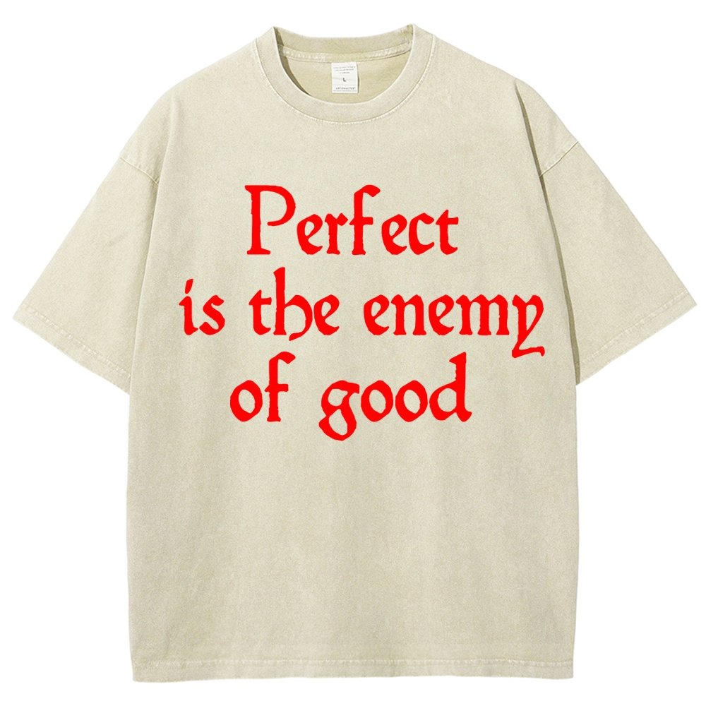 Perfect Is The Enemy Of Good - Voltaire Vintage Distressed T-shirt