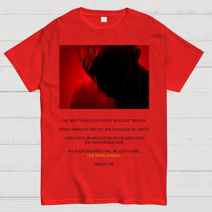 Tears in Rain-Tears in Red-Time to Die Geek T-Shirt
