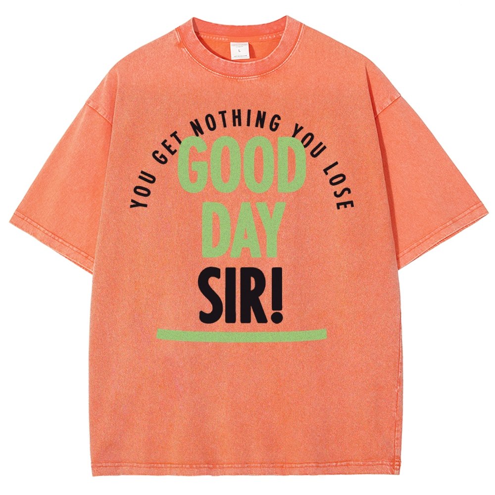 Good Day Sir! Vintage Distressed T-shirt