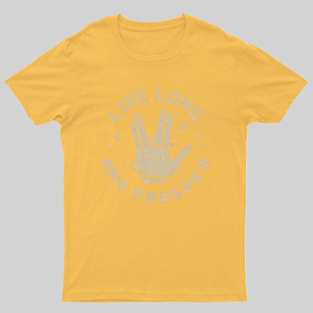 Live Long And Prosper Geeky T-Shirt