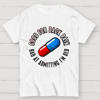 Good For Back Pain Geek T-Shirt