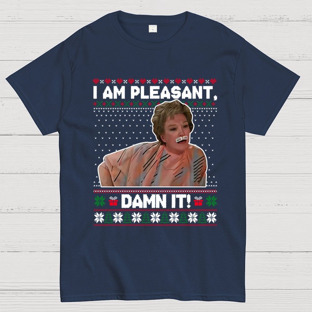 I Am Pleasant Damn It Geek T-Shirt