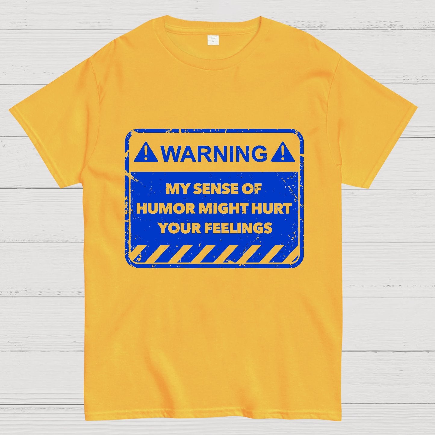 Warning My Sense Of Humor Might Hurt Your Feelings Geek T-Shirt