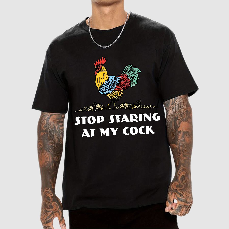 Stop Staring at My Cock Geek T-Shirt