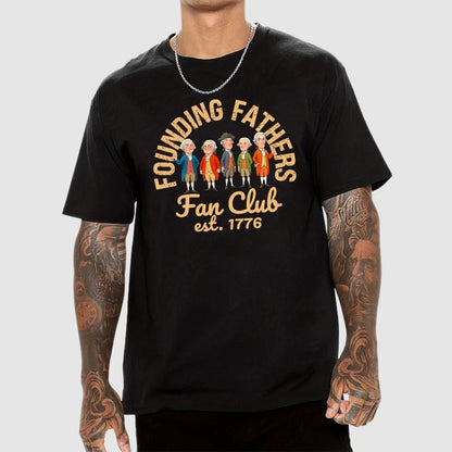 American Founding Fathers Fan Club Geek T-Shirt