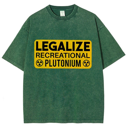 Legalize Recreational Plutonium Vintage Distressed T-shirt