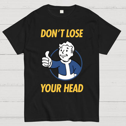 Don't Lose Your Head Geek T-Shirt