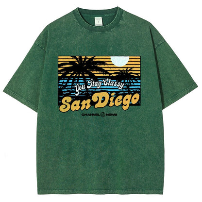 You Stay Classy San Diego Vintage Distressed T-shirt