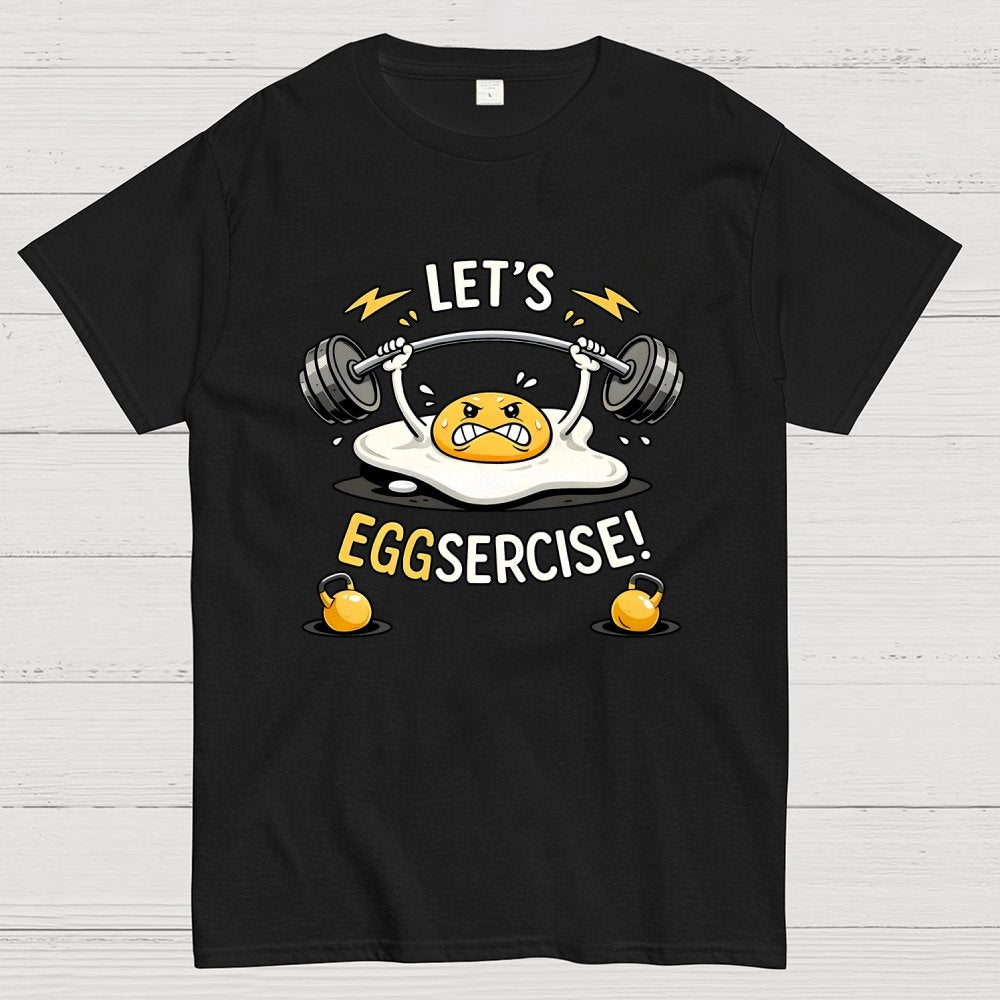 Let's Eggsercise Geek T-Shirt