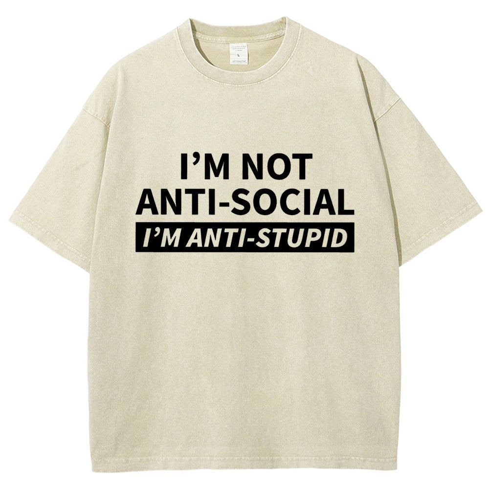 I’M Not Antisocial I’M Antistupid Vintage Distressed T-shirt