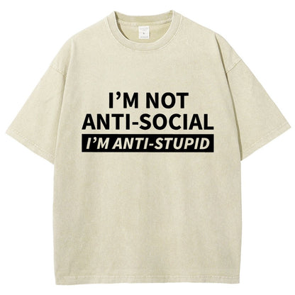 I’M Not Antisocial I’M Antistupid Vintage Distressed T-shirt