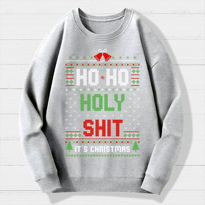 Ho Ho Holy Shit It's Christmas Geek Cotton Sweatshirt
