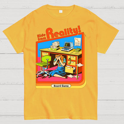 Hide From Reality Geek T-Shirt