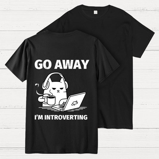 Go Away I'm Introverting Back Printing Geek T-Shirt