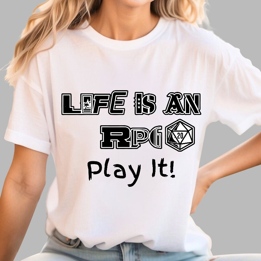 Life Is An RPG Geek T-Shirt