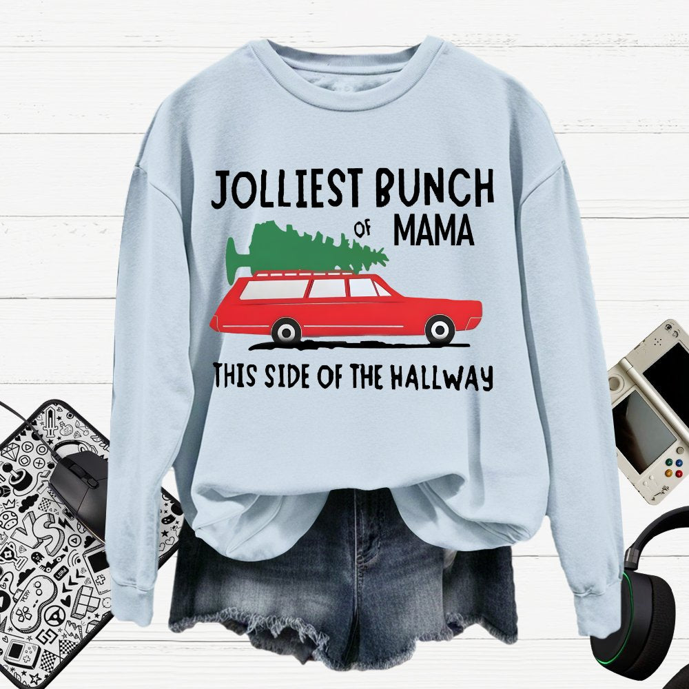 Jolliest Bunch Of MaMa Christmas Cotton Pullover Sweatshirt