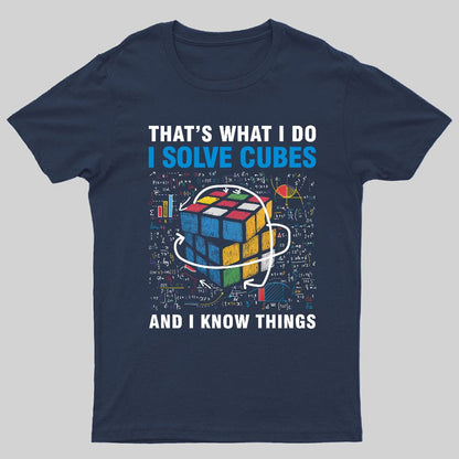 Competitive Puzzle I Solve Cubes And I Know Thing Cubing Nerdy T-Shirt