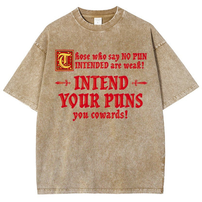 Intend Your Puns! Vintage Distressed T-shirt