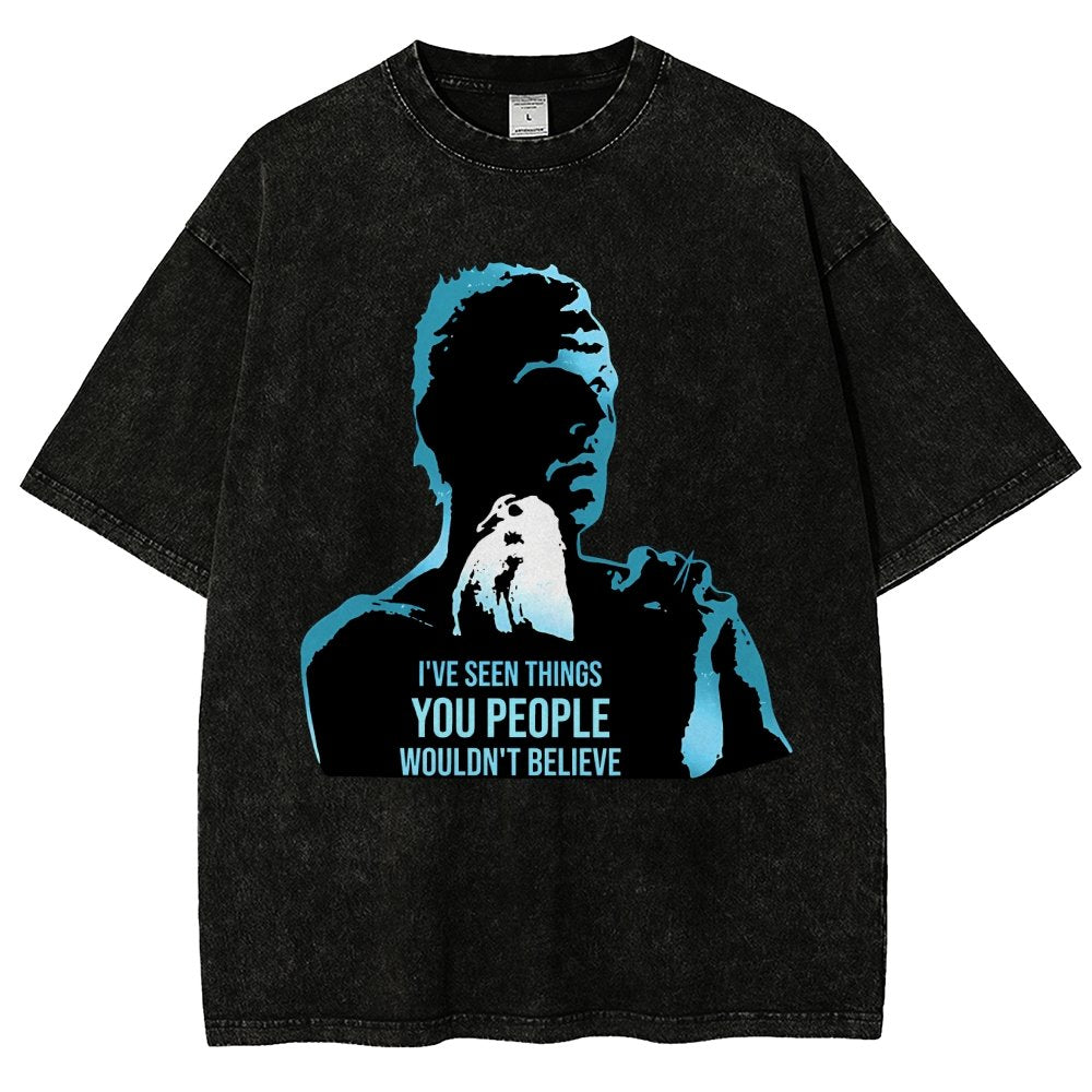 I've Seen Things You People Wouldn't Believe Vintage Distressed T-shirt