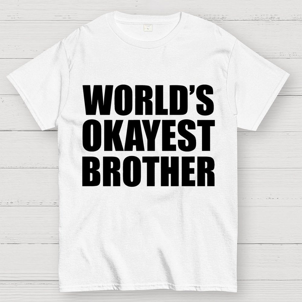 World's Okayest Brother Geek T-Shirt