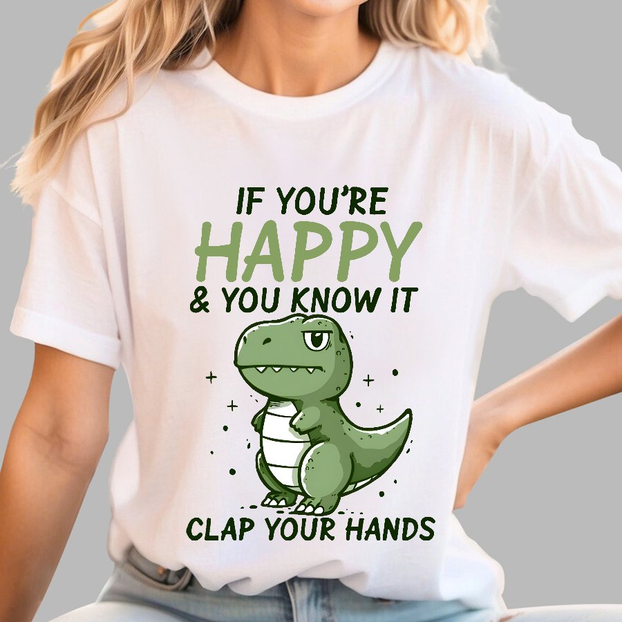 If you are happy, clap your Geek T-Shirt