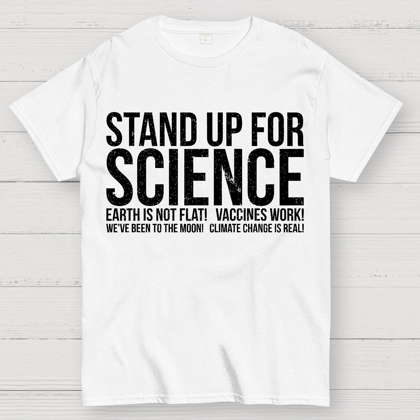 Earth Is Not Flat Stand Up For Science Geek T-Shirt